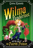 Wilma Tenderfoot and the Case of the Putrid Poison (eBook, ePUB)