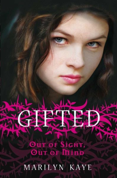 Gifted: Out of Sight Out of Mind (eBook, ePUB) Gifted: Out of Sight Out of Mind (eBook, ePUB)