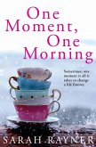 One Moment, One Morning (eBook, ePUB)