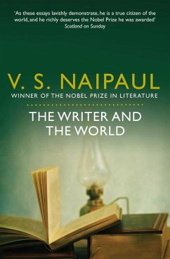 The Writer and the World (eBook, ePUB) - Naipaul, V. S.