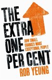The Extra One Per Cent (eBook, ePUB) The Extra One Per Cent (eBook, ePUB)