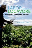 Labor and the Locavore (eBook, ePUB) Labor and the Locavore (eBook, ePUB)