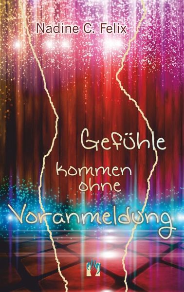 Gefühle kommen ohne Voranmeldung (eBook, ePUB)