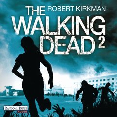 The Walking Dead / The Walking Dead Roman Bd.2 (MP3-Download) - Kirkman, Robert; Bonansinga, Jay