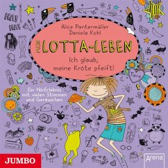 Ich glaub, meine Kröte pfeift / Mein Lotta-Leben Bd.5 (1 Audio-CD) - Pantermüller, Alice;Kohl, Daniela