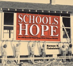 Schools of Hope: How Julius Rosenwald Helped Change African American Education - Finkelstein, Norman H.