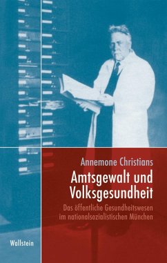 Amtsgewalt und Volksgesundheit (eBook, PDF) - Christians, Annemone