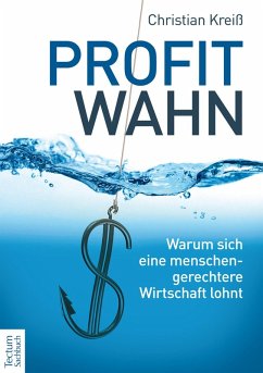 Profitwahn (eBook, PDF) - Kreiß, Christian