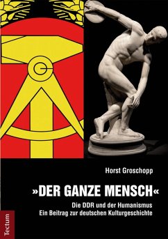 Der ganze Mensch (eBook, PDF) - Groschopp, Horst