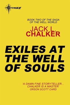 Exiles at the Well of Souls (eBook, ePUB) - Chalker, Jack L.