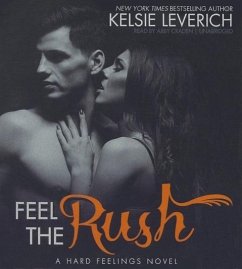 Feel the Rush - Leverich, Kelsie