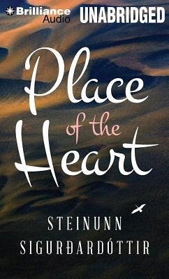 Place of the Heart - Sigurdardottir, Steinunn