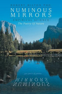 Numinous Mirrors - Milton Ph. D., Robert