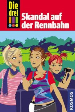 Skandal auf der Rennbahn / Die drei Ausrufezeichen Bd.21 - Steckelmann, Petra