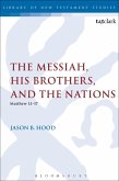 The Messiah, His Brothers, and the Nations (eBook, PDF)