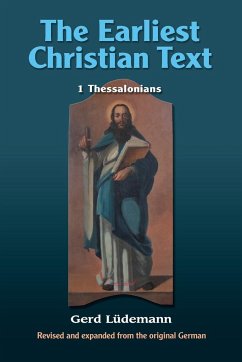 The Earliest Christian Text - Leudemann, Gerd; Ludemann, Gerd