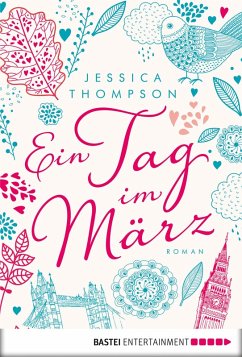 Ein Tag im März (eBook, ePUB) - Thompson, Jessica