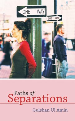 Paths of Separations - Ul Amin, Gulshan