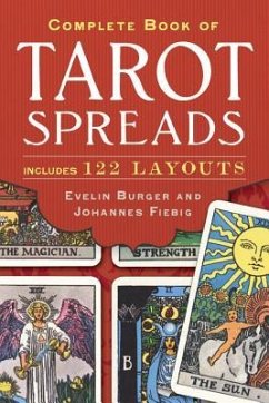 Complete Book of Tarot Spreads - Burger, Evelin; Fiebig, Johannes