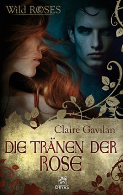 Die Tränen der Rose - Gavilan, Claire