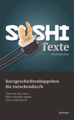 Sushi Texte - Borchers, Ulrich