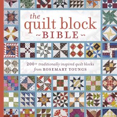 The Quilt Block Bible: 200+ Traditionally Inspired Quilt Blocks from Rosemary Youngs [With CDROM] - Youngs, Rosemary