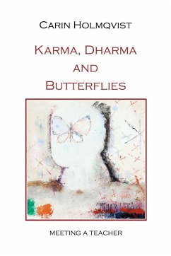 Karma, Dharma and Butterflies - Holmqvist, Carin