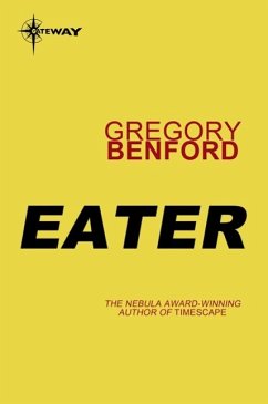 Eater (eBook, ePUB) - Benford, Gregory