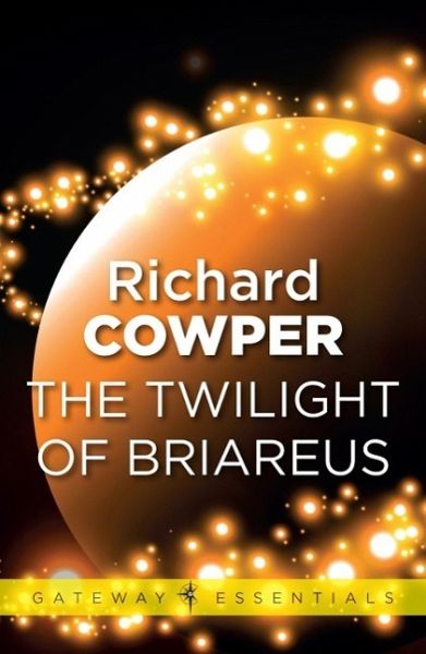 The Twilight of Briareus (eBook, ePUB) The Twilight of Briareus (eBook, ePUB)