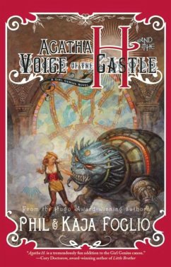 Agatha H. and the Voice of the Castle: Girl Genius, Book Three - Foglio, Phil; Foglio, Kaja