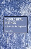 Theological Method: A Guide for the Perplexed (eBook, PDF)