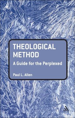 Theological Method: A Guide for the Perplexed (eBook, PDF) - Allen, Paul L.