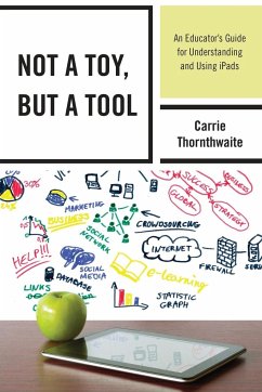 Not a Toy, but a Tool - Thornthwaite, Carrie