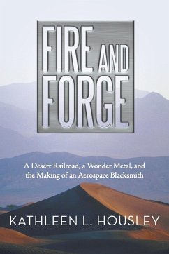 Fire and Forge - Housley, Kathleen L.