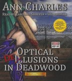 Optical Delusions in Deadwood: A Deadwood Mystery