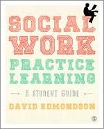 Social Work Practice Learning - Edmondson, David