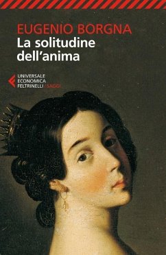 La solitudine dell'anima - Borgna, Eugenio