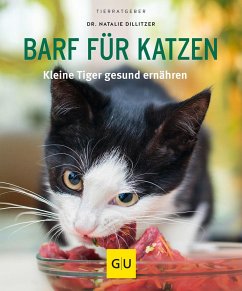 BARF für Katzen - Dillitzer, Natalie