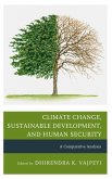 Climate Change, Sustainable Development, and Human Security (eBook, ePUB) Climate Change, Sustainable Development, and Human Security (eBook, ePUB)