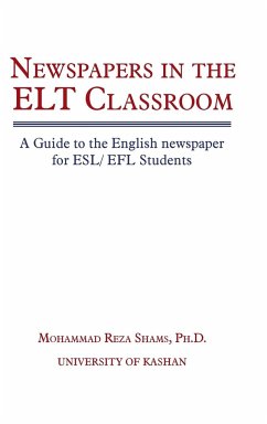 Newspapers in the ELT Classroom - Shams, Mohammad Reza