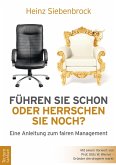 Führen Sie schon oder herrschen Sie noch? (eBook, PDF)