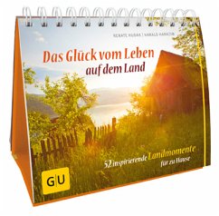 Das Glück vom Leben auf dem Land - Hudak, Renate;Harazim, Harald