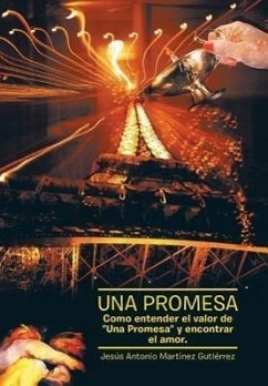 Una Promesa - Martinez Gutierrez, Jesus Antonio