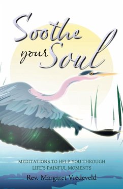 Soothe Your Soul - Vredeveld, Rev Margaret