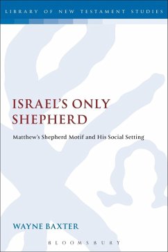 Israel's Only Shepherd (eBook, PDF) - Baxter, Wayne