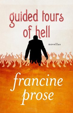 Guided Tours of Hell - Prose, Francine