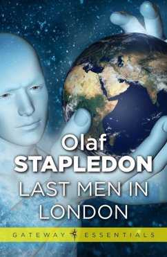 Last Men in London (eBook, ePUB) - Stapledon, Olaf
