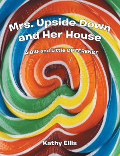 Mrs. Upside Down and Her House - Ellis, Kathy