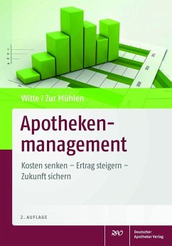 Apothekenmanagement (eBook, PDF) - Mühlen, Doris Zur; Witte, Axel