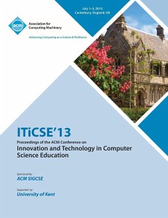 Iticse 13 Proceedings of the ACM Conference on Innovation and Technology in Computer Science Education - Iticse 13 Conference Committee